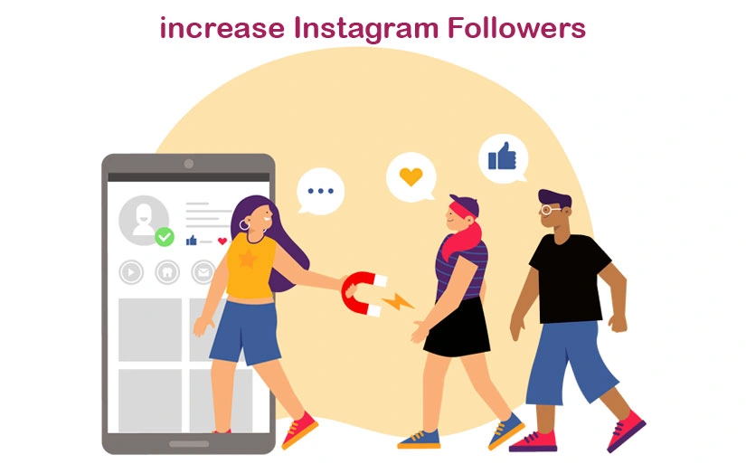  How to increase Instagram followers?