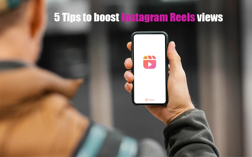 How to get more Instagram reels view 2024?
