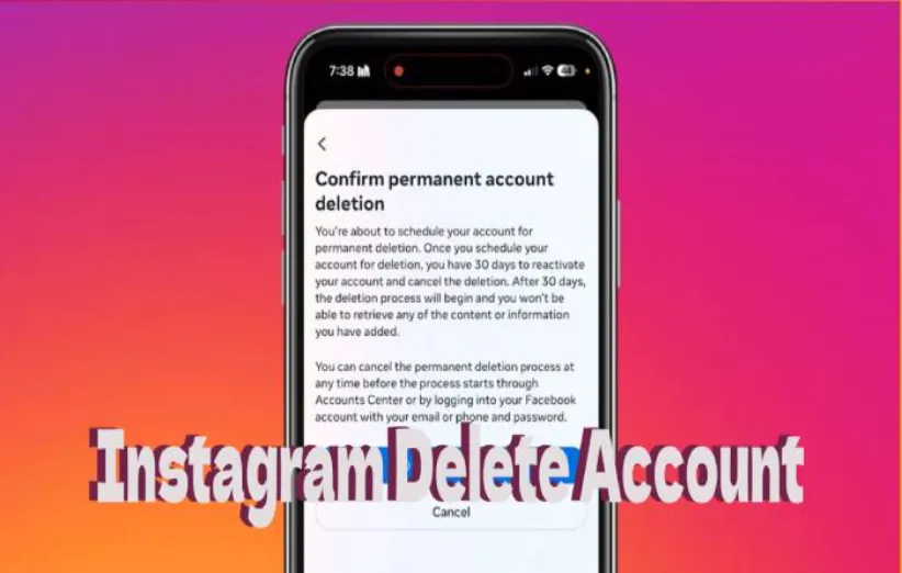 How to Delete Instagram Account in 2025 Updates