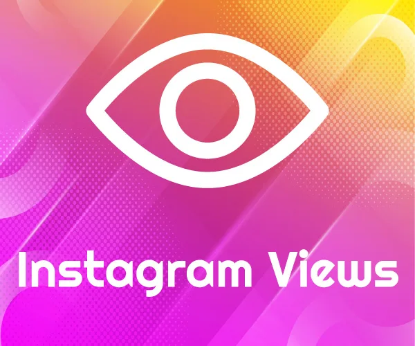 Buy Instagram Views - Buy Views - Instagram Views - Instagram Video Views